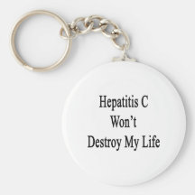 A hepatite C não destruirá minha vida Chaveiro