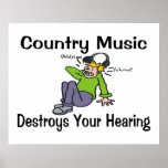 A música country destrói sua audição posteres