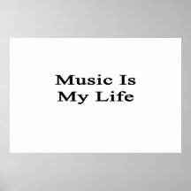 A música é minha vida pôsteres