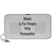 A música é para pessoas com personalidade caixinha de som para iPod
