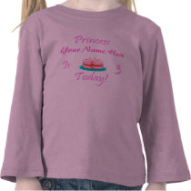 A princesa (seu nome) é 3 hoje t - shirts