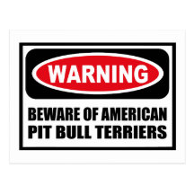 Advertir BEWARE de TERRIER de PITBULL AMERICANOS P Cartao Postal