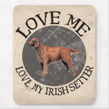Ame-me, ame-o meu setter irlandês mousepad