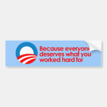 Anti-Obama - todos merece o que você trabalha o du Adesivos