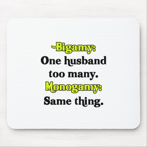 Bigamia/Monogamy Mouse Pads