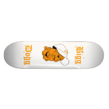 "BiggDogg " Skate