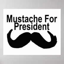 Bigode para o presidente poster