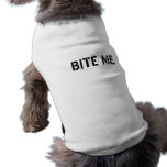 BITE ME HUND TEE SHIRT