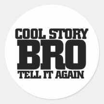 Bro legal da história adesivos