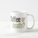 Café ou morte? canecas