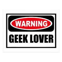 Cartão de advertência do AMANTE do GEEK Cartao Postal
