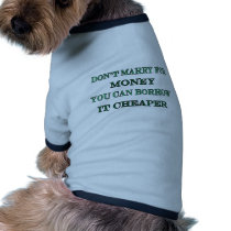 Casado para o dinheiro roupas para animais de estimação