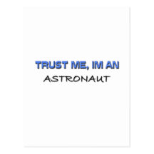 Confie que eu mim é um astronauta cartão postal