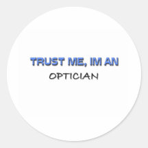 Confie que eu mim é um óptico adesivo