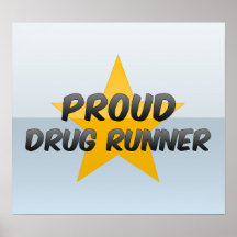 Corredor orgulhoso da droga posters