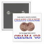 Criar a mudança com Obama Pins