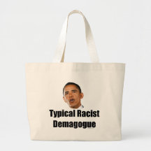 Demagogo racista típico de Obama Bolsa