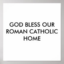 DEUS ABENÇOE NOSSA CASA CATÓLICO ROMANO POSTER