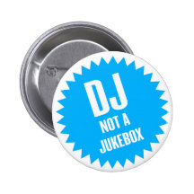 DJ não um jukebox Botons