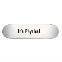 É física! skate boards