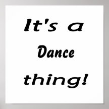 É uma coisa da dança! poster