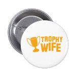 Esposa do TROFÉU Botons