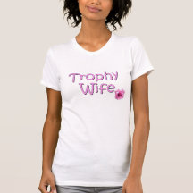Esposa do troféu t-shirt
