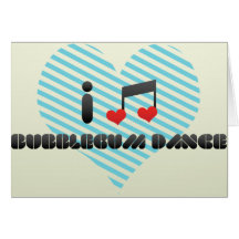 Eu amo a dança de Bubblegum Cartão