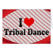 Eu amo a dança tribal cartões