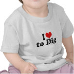 Eu amo escavar camiseta