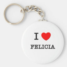 Eu amo Felicia Chaveiro