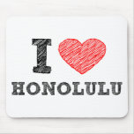 Eu amo Honolulu Mousepads