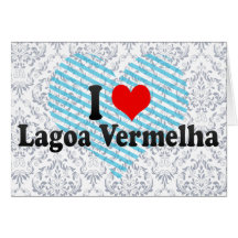 Eu amo Lagoa Vermelha, Brasil Cartões