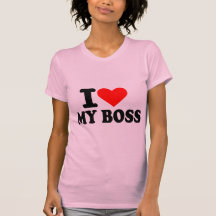 Eu amo meu chefe t-shirts