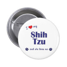 Eu amo meu Shih Tzu (os cães fêmeas) Botons