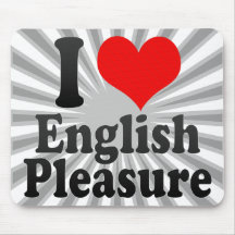 Eu amo o prazer inglês mouse pad