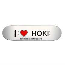 eu amo o skate tahitian do hoki