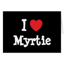 Eu amo o t-shirt do coração de Myrtie Cartões