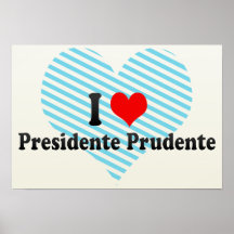 Eu amo Presidente Prudente, Brasil Posteres