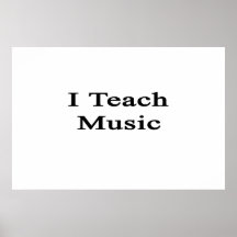 Eu ensino a música posters