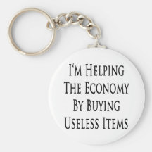 Eu estou ajudando a economia comprando artigos inú chaveiros