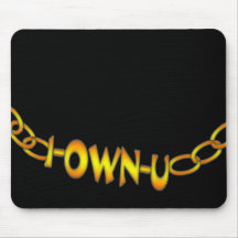 Eu possuo U - fãs Mouse Pads