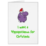 Eu quero um Hippopotamus para o cartão do Natal