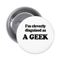 Eu sou disfarçado inteligente como um geek boton