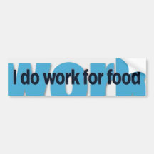Eu trabalho para a comida adesivo