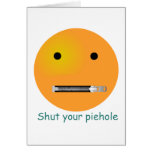 Feche seu Emoticon do smiley de Piehole Cartão