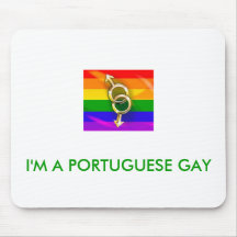 I'M A PORTUGUESE GAY MOUSE PAD