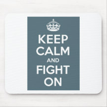Mantenha a calma e lute-a sobre mouse pad