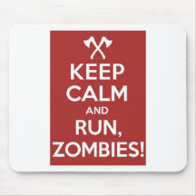 Mantenha a calma e o funcionamento, zombis! mousepads