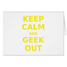 Mantenha a calma e o geek para fora cartao